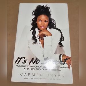 It's No Secret From Nas To Jay-Z Hip Hop Helen Of Troy Tells All - Carmen Bryan